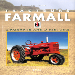 Farmall, cinquante ans d'histoire