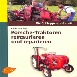 Porsche-Traktoren restaurieren und reparieren