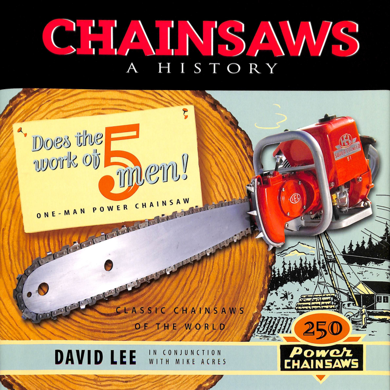 Chainsaws A History
