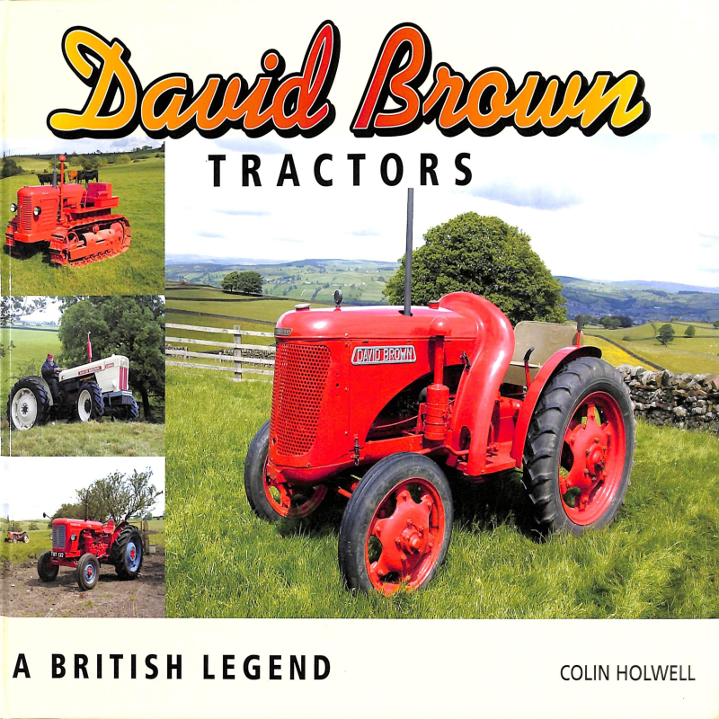 David Brown Tractors - A British Legend