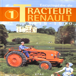 renault Tracteurs  - Tome 1 - 1919/1970 (geel)