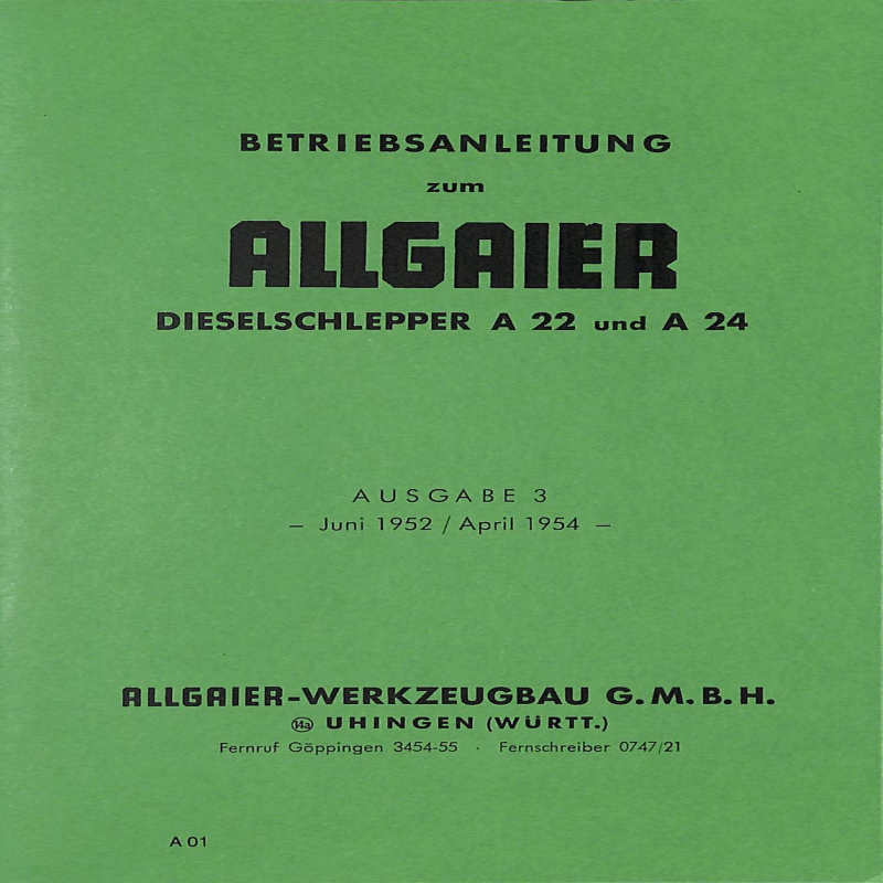 Betriebsanleitung zum Allgaier Dieselschlepper A22/A24, gebruiksaanwijzing , handleiding 
