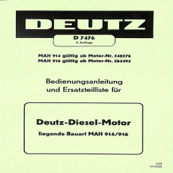 Bedienungsanleitung und Ersatzteilliste für Deutz-Diesel-Motor MAH 914/916, gebruiksaawijzing en onderdelen lijst