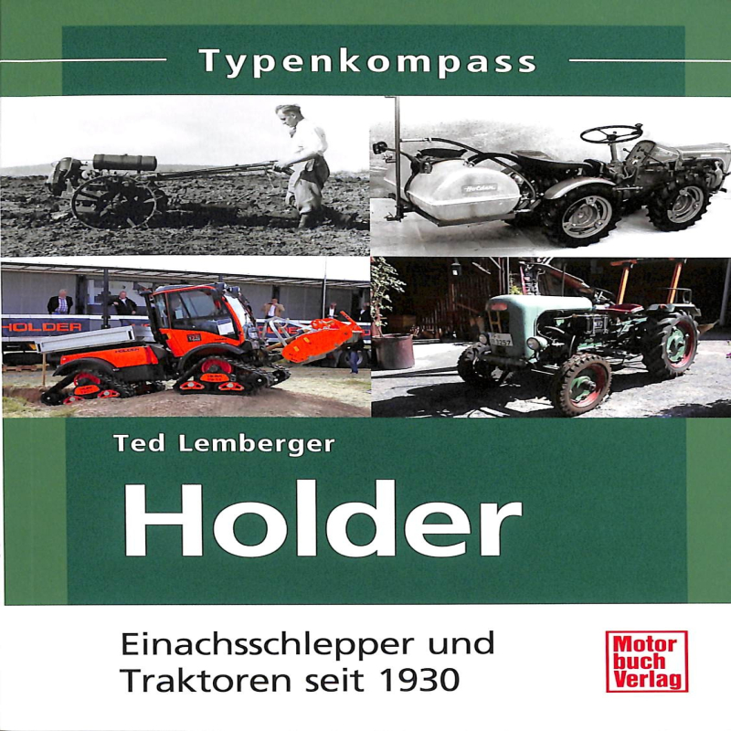 Typenkompass Holder Einachsschlepper und Traktoren seit 1930