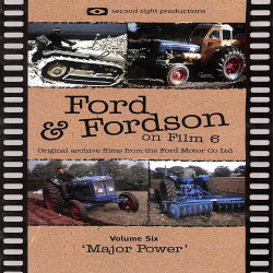 Ford & Fordson On FIlm Vol. 06 - Major Power