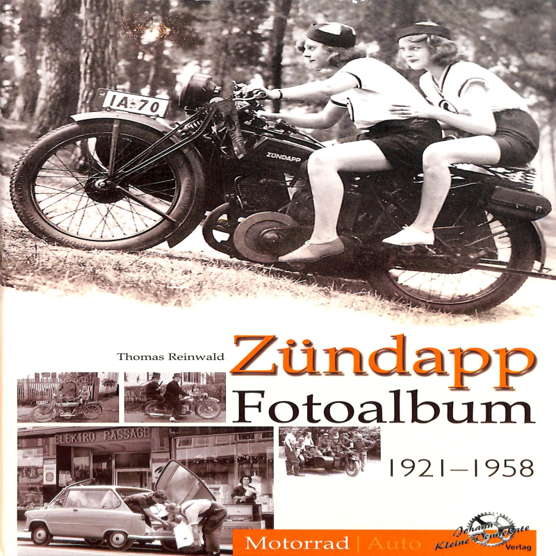 Zündapp Fotoalbum 1921-1958