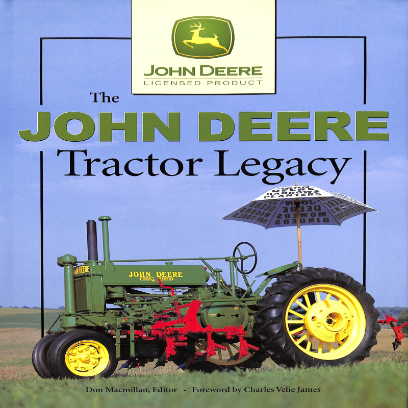 The John Deere Tractor Legacy