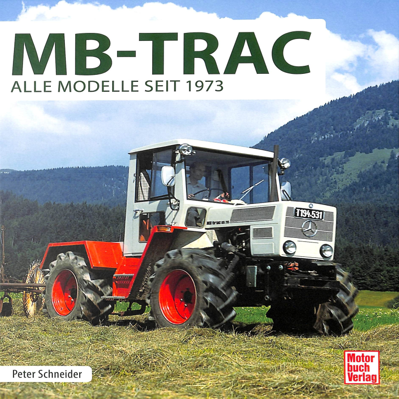 MB-Trac - Alle Modelle - alle Daten - alle Fakten