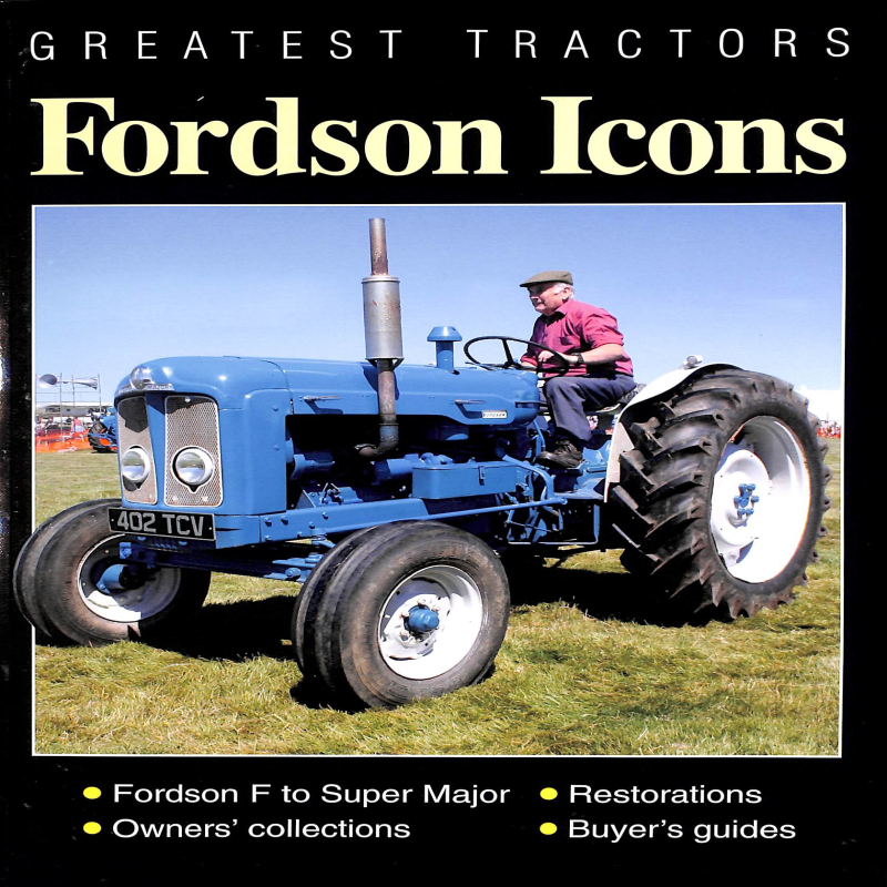 Greatest Tractors: Fordson Icons