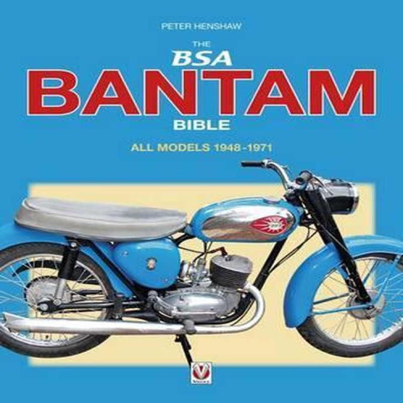 The BSA Bible  -  All models 1948-1971