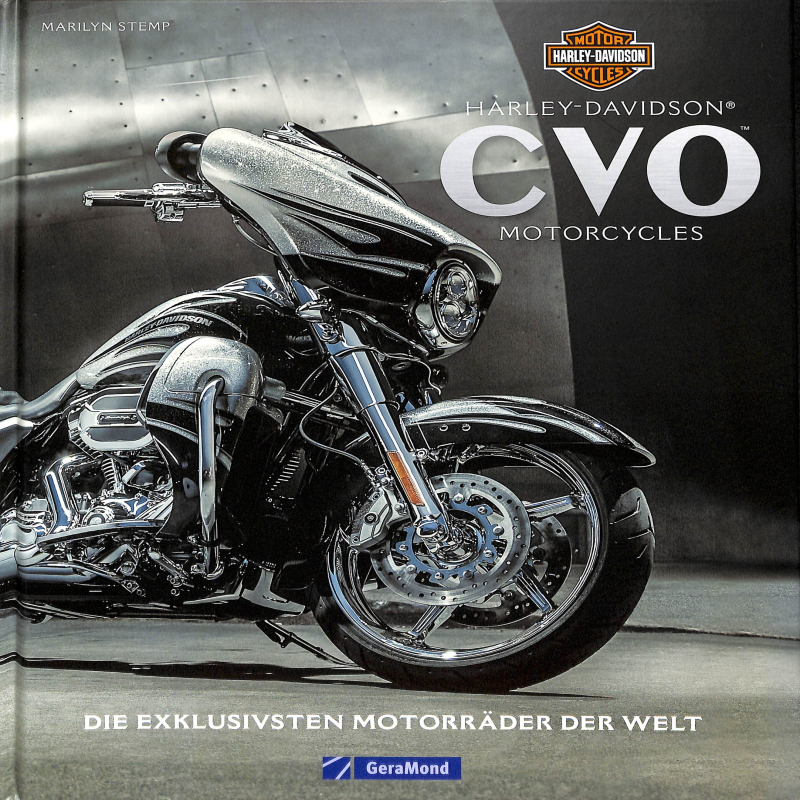 Harley-Davidson CVO Motorcycles Die exklusivsten Motorräder der Welt