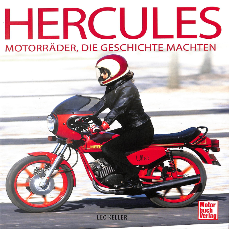 Hercules - Motorräder, die Geschichte machten