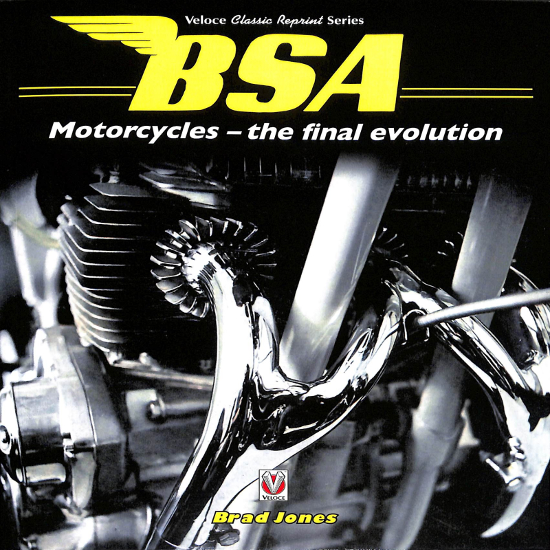 BSA Motorcycles - the final evolution