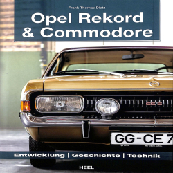 Opel Rekord & Commodore - Entwicklung, Geschichte, Technik