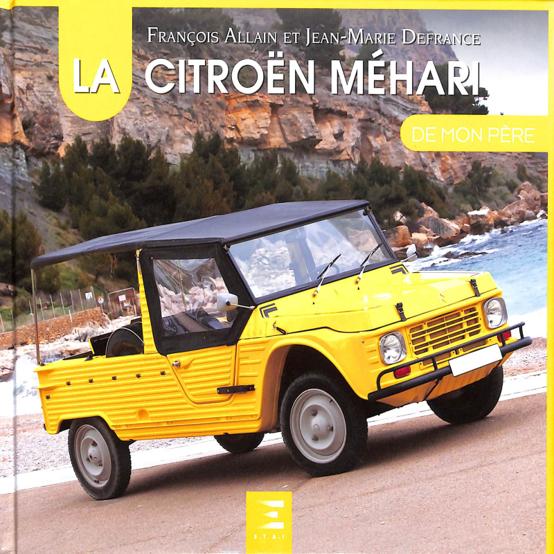 La Citroën Méhari de mon Père