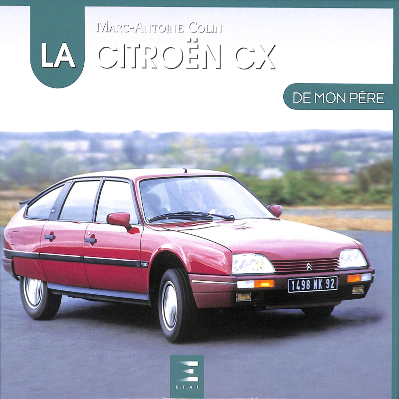 La Citroën CX de mon Père