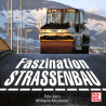 Faszination Strassenbau