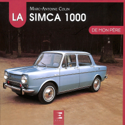 LA SIMCA 1000 DE MON PÈRE