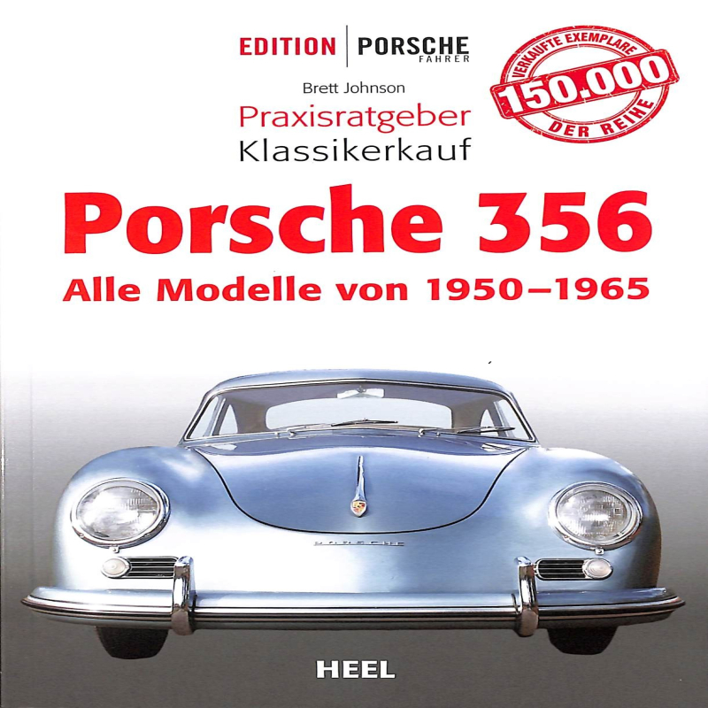 Porsche 356 von 1950 bis 1965  Praxisratgeber