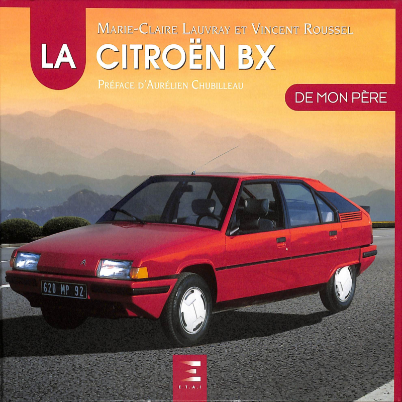 LA CITROEN BX DE MON PERE