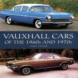Vauxhall Cars of the 1960s and 1970s