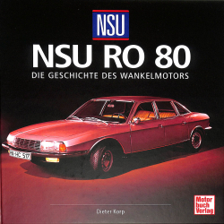 NSU Ro 80 Die Geschichte des Wankelmotors
