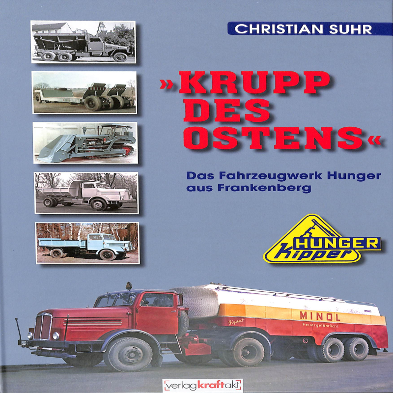 Krupp des Ostens Firma Hunger Hersteller für Kipper